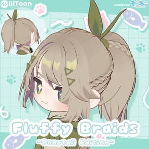 【髪型】Fluffy Braids Ponytail(まめひなた・キプフェル・アズキ)