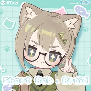 【髪型】Short Bob & Braid (まめひなた・キプフェル・アズキ)