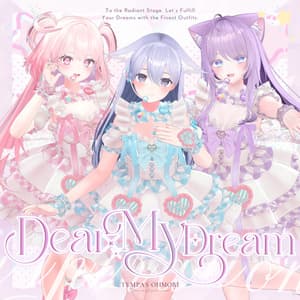 ♡ Dear My Dream ♡ 【31アバター対応】