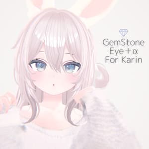 Gem Stone Eye +α for Karin