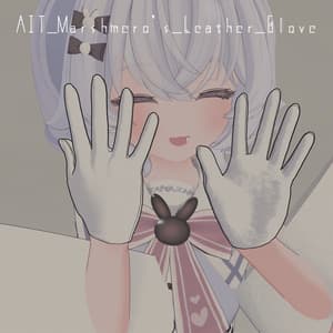 【Marshmero用】AIT_Marshmero's_Leather_Glove