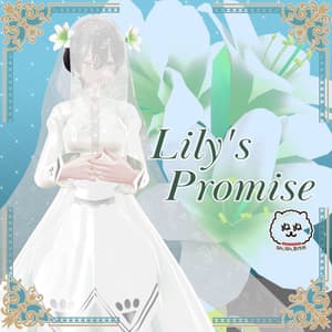 【91アバター対応】Lily's Promise