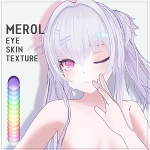メロルちゃん専用 瞳&肌テクスチャ Merol eye skin texture