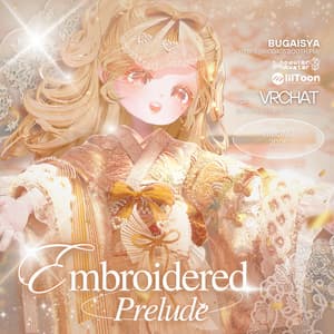 【VRC】衣装 🌺「EmbroideredPrelude」🌺【8アバター対応】